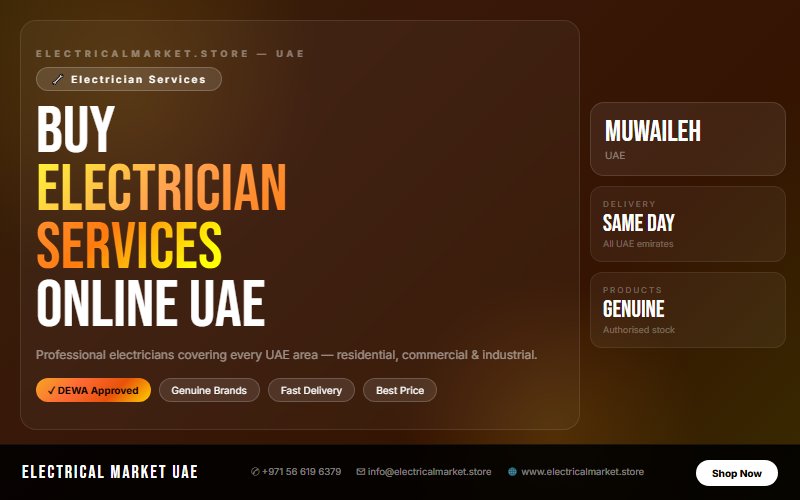 Emergency Electrician Muwaileh — 24/7 Fault Repair Across All UAE Areas 2026