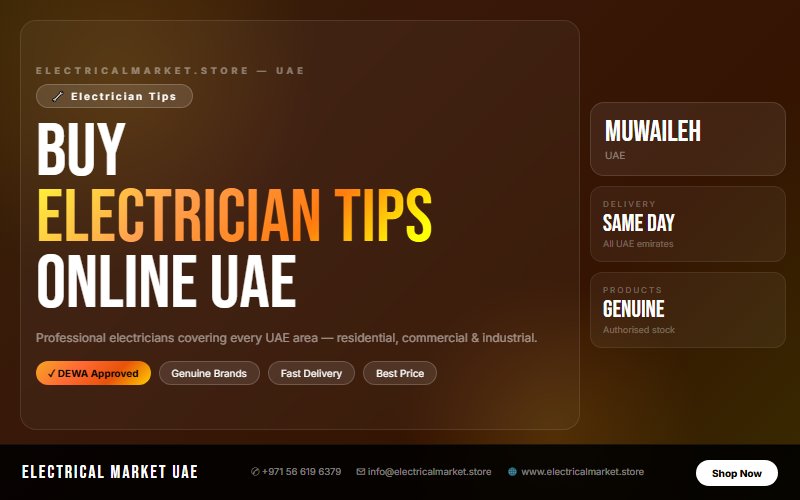 Electrician Services Muwaileh UAE — Panel Upgrades, Fault Repair & Maintenance