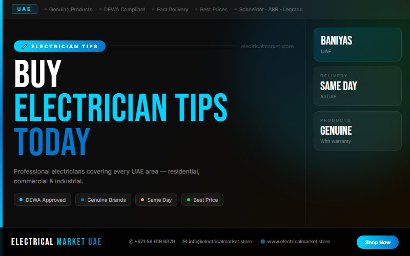 Complete Electrical Services in Baniyas — Our Team Works Across Every UAE Area