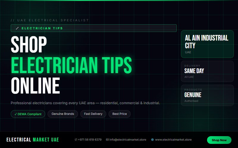 Hire a Professional Electrician in Al Ain Industrial City — Full Electrical Fit-Out UAE 2026