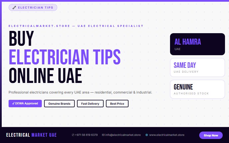 Hire a Professional Electrician in Al Hamra — Full Electrical Fit-Out UAE 2026