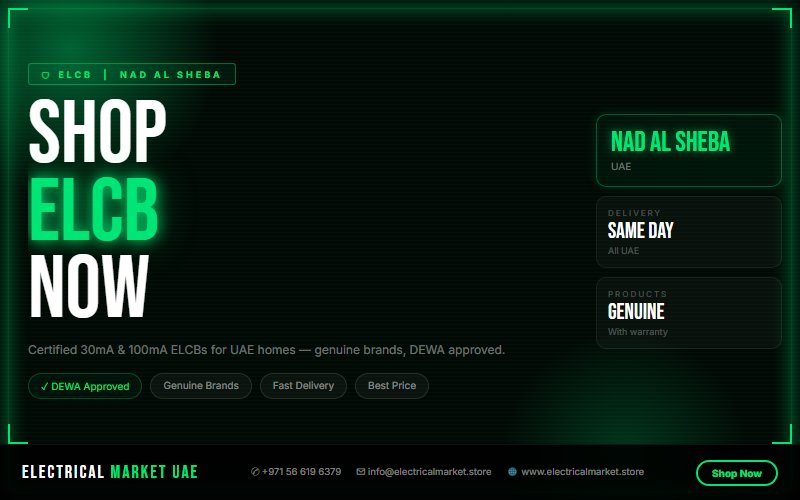 Buy ELCB Online UAE — 30mA and 100mA, Same Day Delivery to Nad Al Sheba