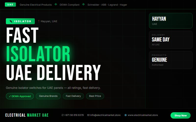 Isolator Price UAE 2026 — Best Deals for Hayyan Electrical Contractors