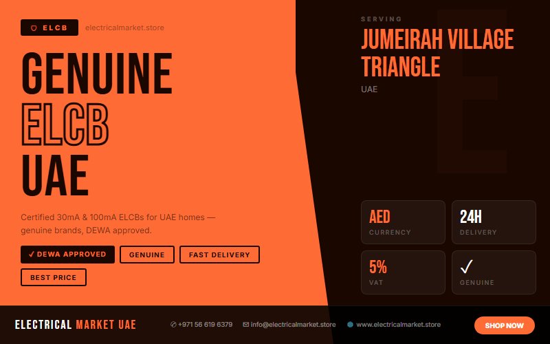 DEWA Requirements for ELCB in Jumeirah Village Triangle — What the Regulations Say