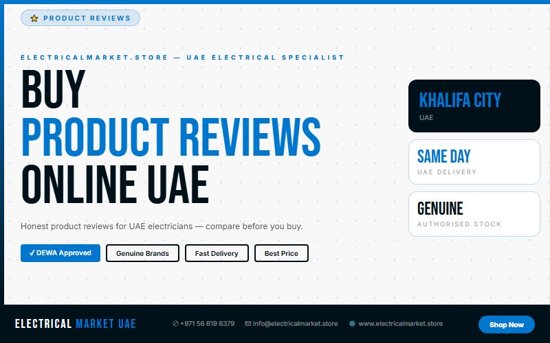 Online Electrical Shop UAE — Fast Delivery to Khalifa City 2026