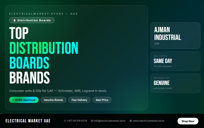 Genuine Schneider, ABB & Legrand Electrical Products in Ajman Industrial UAE