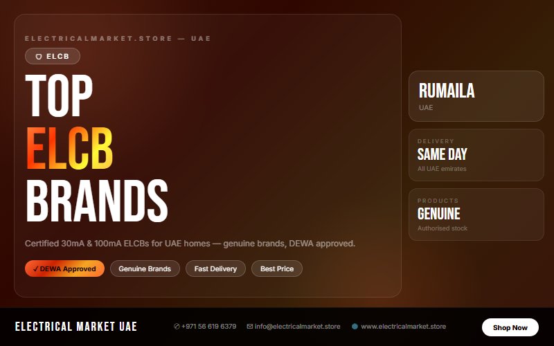 Buy ELCB Online UAE — 30mA and 100mA, Same Day Delivery to Rumaila