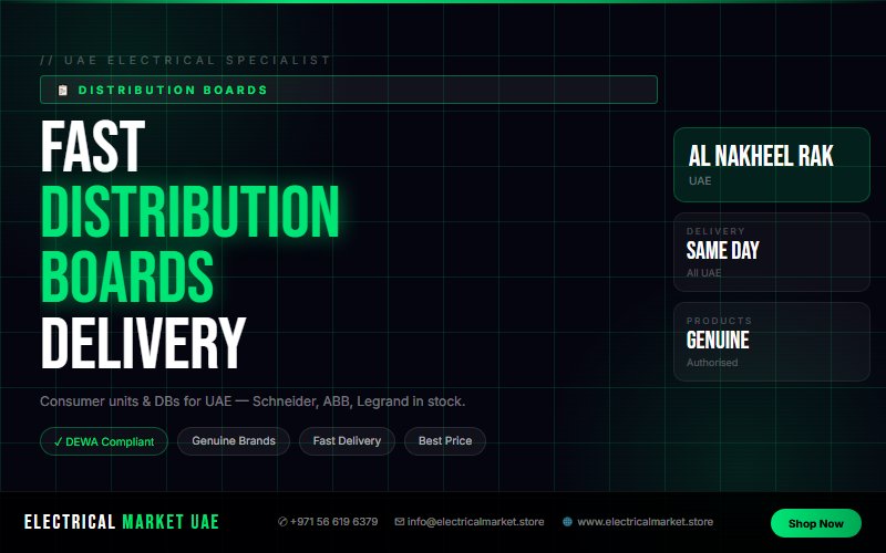 Buy Electrical Switchgear Online UAE — Delivered to Al Nakheel RAK Same Day