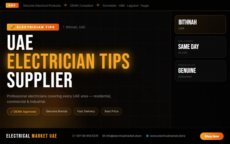 Electrician in Bithnah UAE — We Install MCBs, MCCBs, ELCBs & Distribution Boards