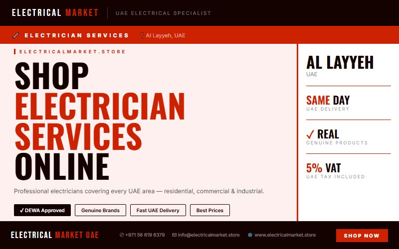 Electrician Services in Al Layyeh — DB Boards, Rewiring & Fault Repair UAE 2026