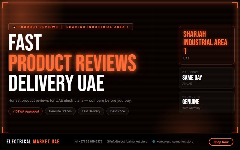 Best Cable Brands UAE 2026 — Quality Wires for Sharjah Industrial Area 1 Projects