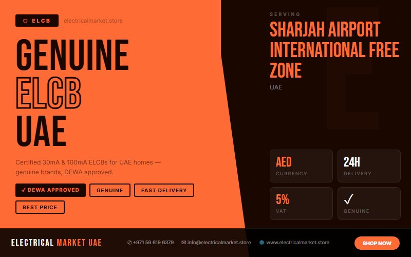 ELCB for Split AC Units UAE — Correct Rating for Sharjah Airport International Free Zone Homes
