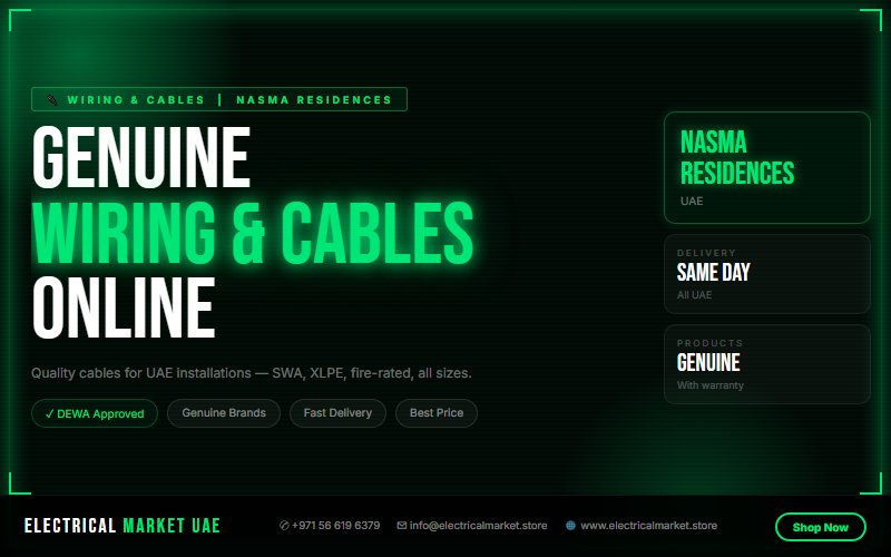Buy Electrical Wire Online UAE — Fast Delivery to Nasma Residences 2026