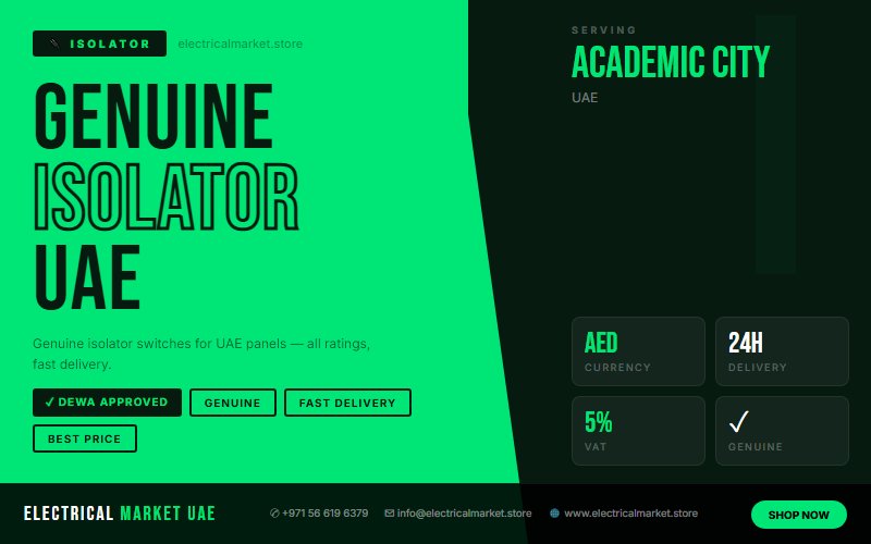 Fused Disconnect UAE — Isolator with Fuse Protection for Academic City
