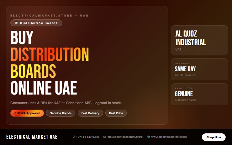 Buy DB Board Online UAE — Fast Delivery to Al Quoz Industrial 2026