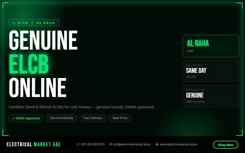 Buy ELCB Online UAE — 30mA and 100mA, Same Day Delivery to Al Raha