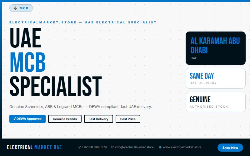 Where to Buy MCBs in Al Karamah Abu Dhabi — Genuine Brands, Fast Delivery 2026