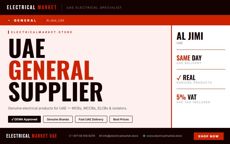 Electrical Products for UAE Contractors — Full Range in Al Jimi 2026