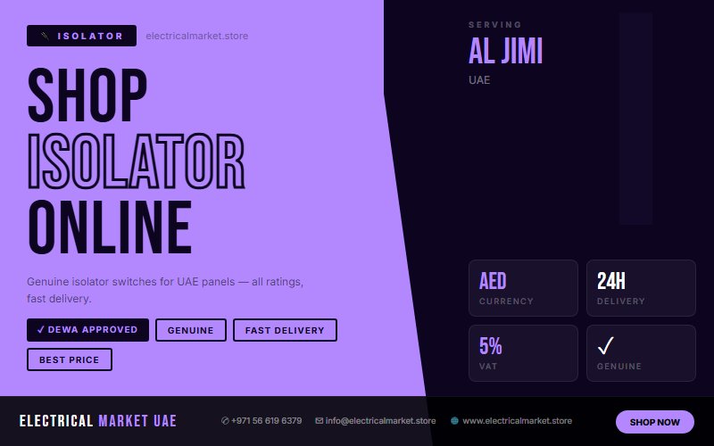 400A Isolator UAE — Industrial Main Disconnect for Al Jimi Sites