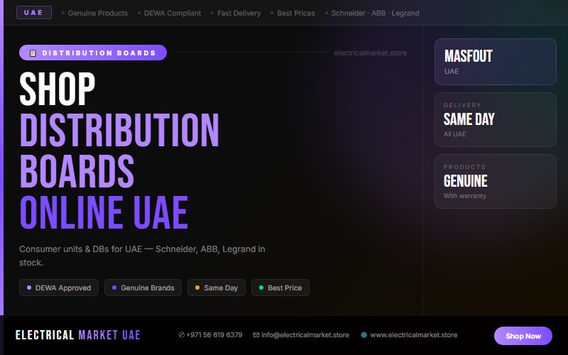 Consumer Unit UAE — Residential DB for Masfout Villas and Apartments