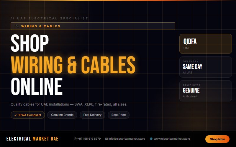 Electrical Cables UAE — Complete Range for Qidfa Wiring Projects 2026